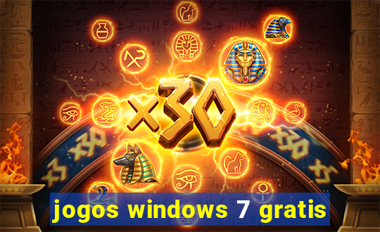 jogos windows 7 gratis